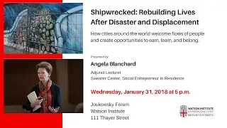 Shipwrecked: Rebuilding Lives After Disaster and Displacement