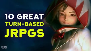 10 Great Turn-Based JRPGs! | Backlog Battle