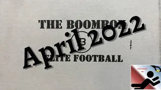 The Boombox Elite Football - April 2022
