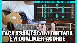 Aprenda essa Escala Fácil para Fazer Solos no Violão em Qualquer Acorde, (Duetada) em Sol (G) Maior