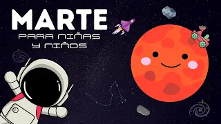 El PLANETA MARTE para NIÑOS Y NIÑAS