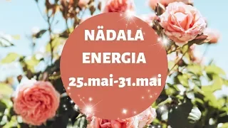 ⚡️ Nädala Energia ⚡️🌈 25.mai-31.mai 🌈 - 🔮 12 Tähemärki 🔮