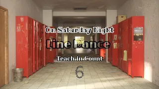 On Saturday Night(토요일밤에) Line Dance-Teach in Count[K-Boom]라인댄스