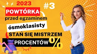 Bądź mistrzem PROCENTÓW! 🏆 Procenty egzamin ósmoklasisty 2023 matematyka