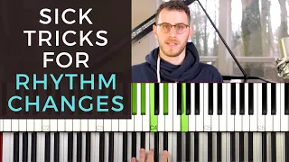 Sick Tricks for Sounding Modern on Rhythm Changes [Jazz Piano Tutorial]