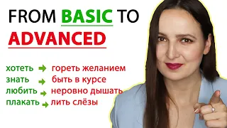 From Basic to Advanced Russian. Improve Your Vocabulary with this Common Expressions!