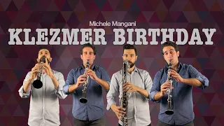 Klezmer Birthday - Michele Mangani (arr. for clarinet quartet) with Onur Ustabaş