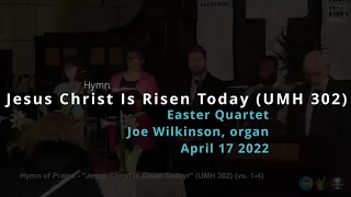 Christ the Lord is Risen Today (UMH302)