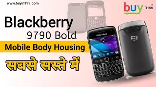 Buy Blackberry Bold 9790 Mobile - Full Body Housing - Spare Parts - Online Order - Buyin199.com