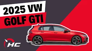 2025 VW Golf GTI: The High-Powered High-Tech Version