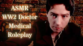 Medical Examination ASMR Roleplay 🏥 World War 2 Doctor