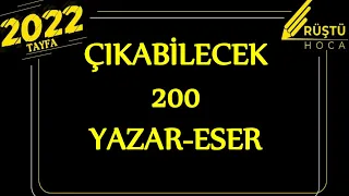 Çıkabilecek 200 Yazar-Eser | RÜŞTÜ HOCA