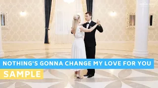 Sample Tutorial: Nothing's gonna change my love for you | Wedding Dance Online |