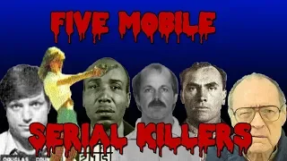 5 Mobile Serial Killers