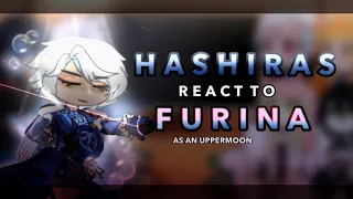 Hashiras react to Furina as a new Uppermoon || AU || RoseGacha