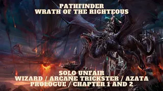 Pathfinder: Wrath of the Righteous - Solo Unfair Wizard / Arcane Trickster / Azata - Pro / Cha 1 / 2