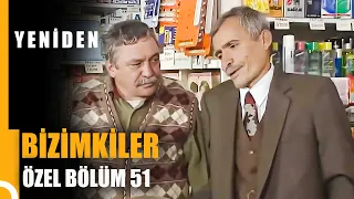 Bizimkiler Özel Bölüm 51 | Tek Parça