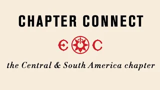 Chapter Connect - Central & South America