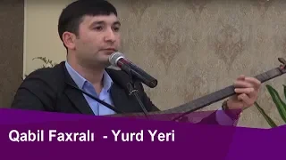 Qabil Faxralı-Yurd yeri--Könül körpümüzdə