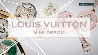 New designs for B Blossom at Louis Vuitton - LUXE.TV