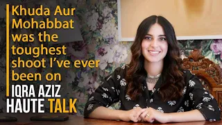 Iqra Aziz Discusses Khuda Aur Mohabbat & Where It Is Headed | Raqeeb Se | Working With Feroze Khan