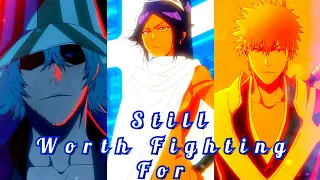 Urahara Yoruichi Ichigo Amv 2023 - Still Worth Fighting For