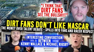 DIRT FANS VS. NASCAR: Money Over Talent discussion takes a turn towards Fandom of Motorsports.