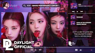 ITZY - intro + Wannabe + Mafia In the morning (award perf. concept + dance break)