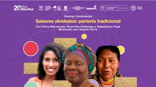 Charla ciudadana: Saberes olvidados, partería tradicional