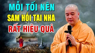 Mỗi Tối Trước Khi Ngủ Nên Sám Hối Tại Nhà Bớt Nghiệp Chướng  _ Pháp Thoại thầy Thích Pháp hòa