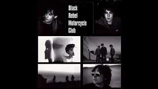 Black Rebel Motorcycle Club - 1999 - Independent Self Titled Demo (Remastered)