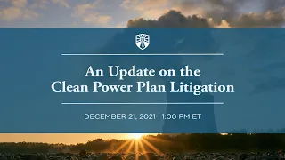 An Update on the Clean Power Plan Litigation