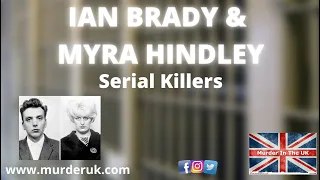 🆕 Ian Brady & Myra Hindley │ Moors Murders │ Serial killers