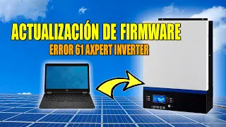 Tutorial para actualizar inversores AXPERT - solución ERROR code 61