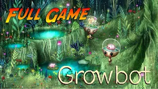 Growbot | Complete Gameplay Walkthrough - Full Game | No Commentary