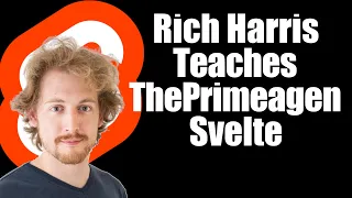 Rich Harris Teaches ThePrimeagen SvelteKit