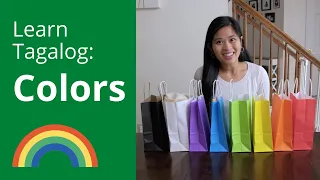 Learn the Colors in Tagalog | How to Speak Tagalog | Tagalog Lesson Kids | Filipino Language