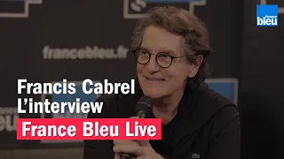 Francis Cabrel "L'interview" - France Bleu Live