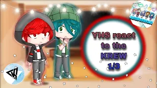 YHS react to the KREW part 1/? (read description)