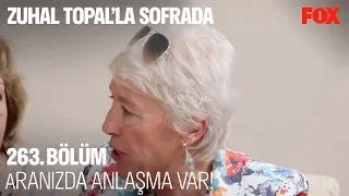 Aranızda anlaşma var! Zuhal Topal’la Sofrada 263. Bölüm