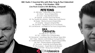 Pete Tong & Paul Oakenfold - Radio 1 Essential Mix - Live from Cream's 6th Birthday - 11 Oct 1998