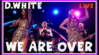 D.White - We are over (LIVE). Euro Dance, Euro Disco, Best music, NEW Italo Disco, Super Song