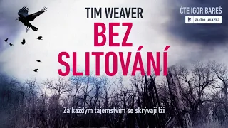 Tim Weaver - Bez slitování | Audiokniha