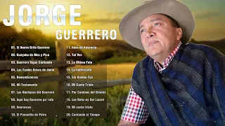 Jorge Guerrero Sus Grandes Exitos - Jorge Guerrero Mix - Musica llaneras