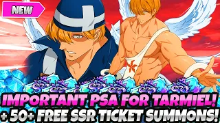 *IMPORTANT PSA!!* & 50+ SUMMONS FOR RED TARMIEL ON THE FREE SSR TICKET BANNER! (7DS Grand Cross)