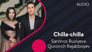 Sarvinoz Ruziyeva va Quvonch Rajabboyev - Chilla-chilla (Official Music)