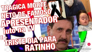 CHORO NA FAMÍLIA DO APRESENTADOR RATINHO//MORREU INFELIZMENTE O NETO DO FAMOSO E MATADOR PRESO