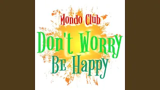 Don'T Worry, Be Happy (Radio Mix)