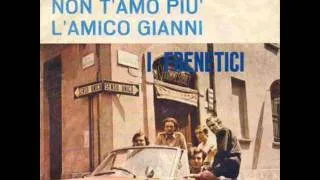 I Frenetici....L 'amico Gianni