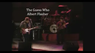 The Guess Who ~ Albert Flasher ~ 1983 ~ Live Video, Together Again Tour